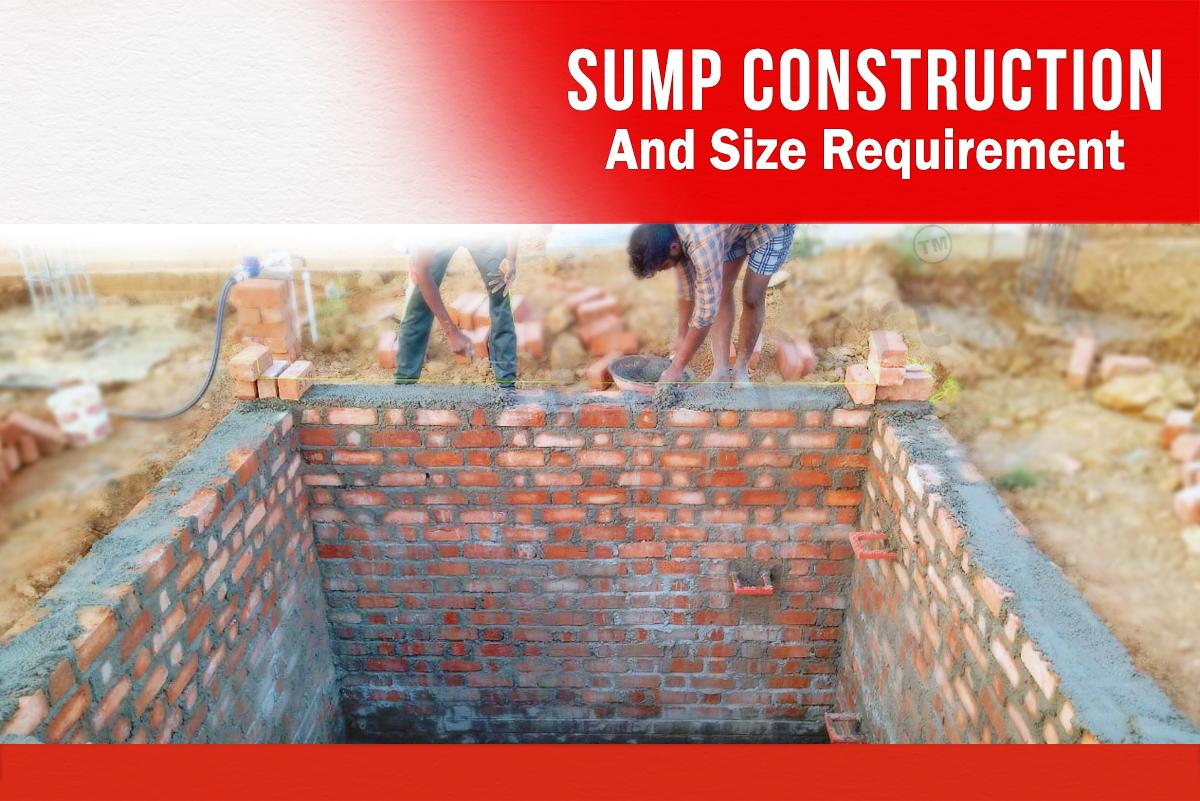 Sump Construction & Size Requirement